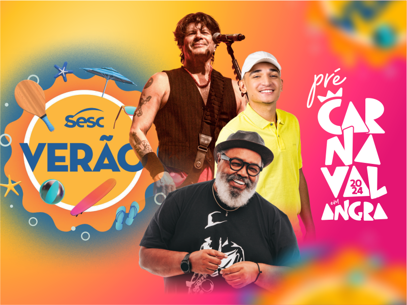 Angra: Sesc Verão contará com shows de João Gomes e Jorge Aragão